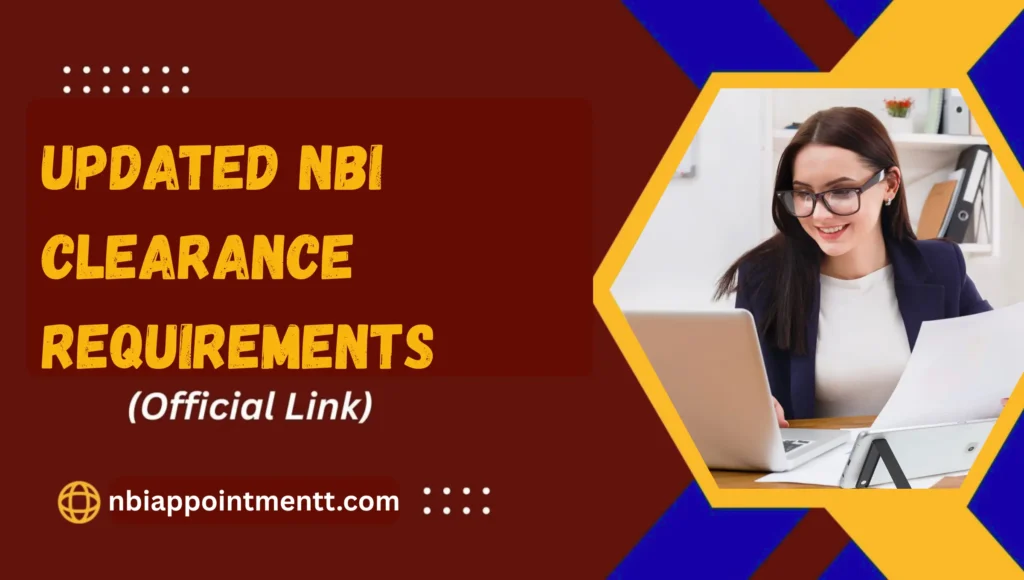 Updated NBI Clearance Requirements